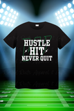 HUSTLE HIT NEVER QUIT Black T-shirt