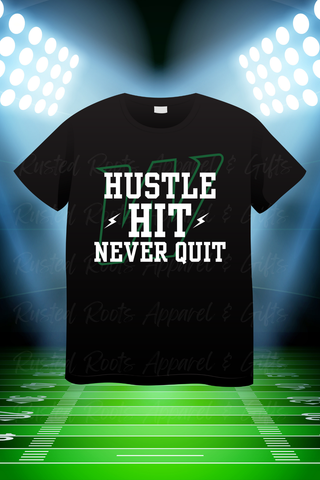 HUSTLE HIT NEVER QUIT Black T-shirt